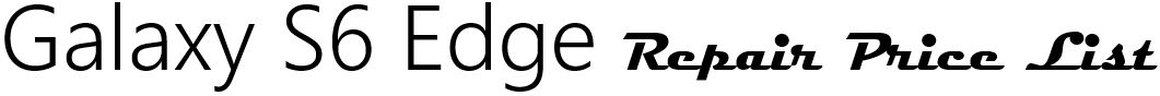 s6 edge repair price list s6 edge repair price list
