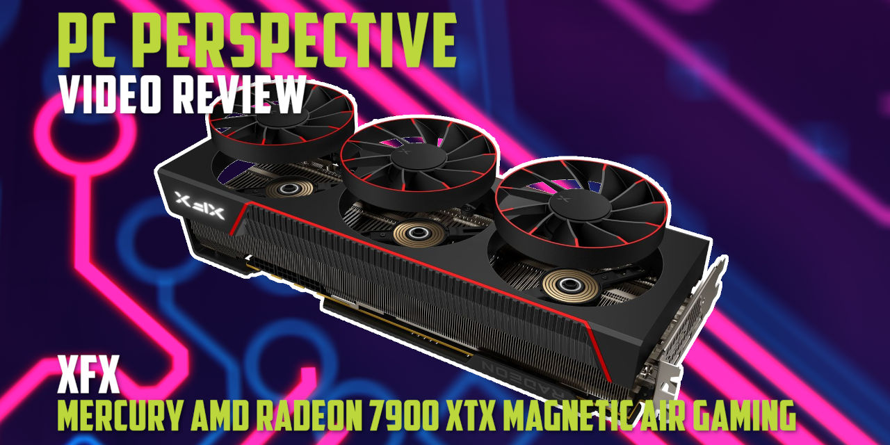 You are currently viewing XFX Mercury Radeon RX 7900 XTX Magnetic Air Graphics Card Review