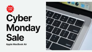 Read more about the article Save Big on MacBook Air: $799 Cyber Monday Offers Available