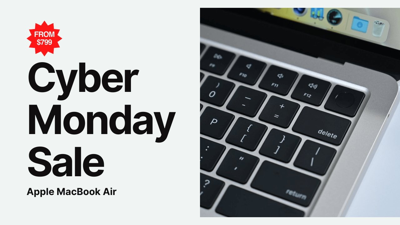 Read more about the article Save Big on MacBook Air: $799 Cyber Monday Offers Available