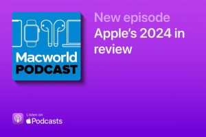 Read more about the article Macworld Podcast: Apple’s 2024 in review